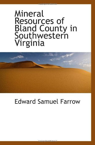 Mineral Resources of Bland County in Southwestern Virginia Politics & History