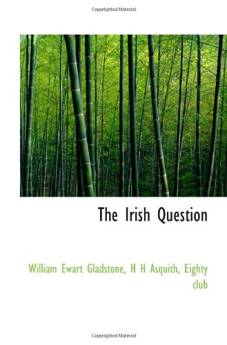 The Irish Question Politics & History