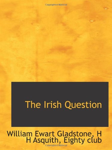 The Irish Question Politics & History