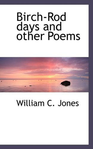 Birch-Rod Days and Other Poems Books