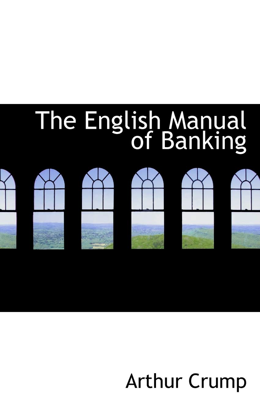 The English Manual of Banking Business, Finance & Career