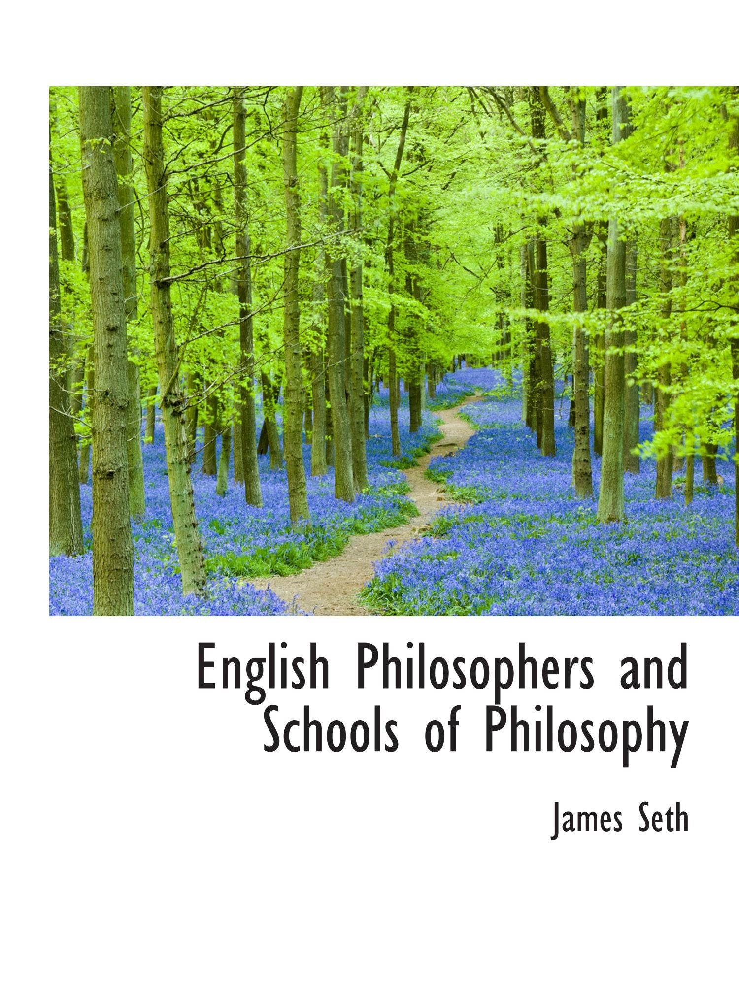 English Philosophers and Schools of Philosophy Politics & History