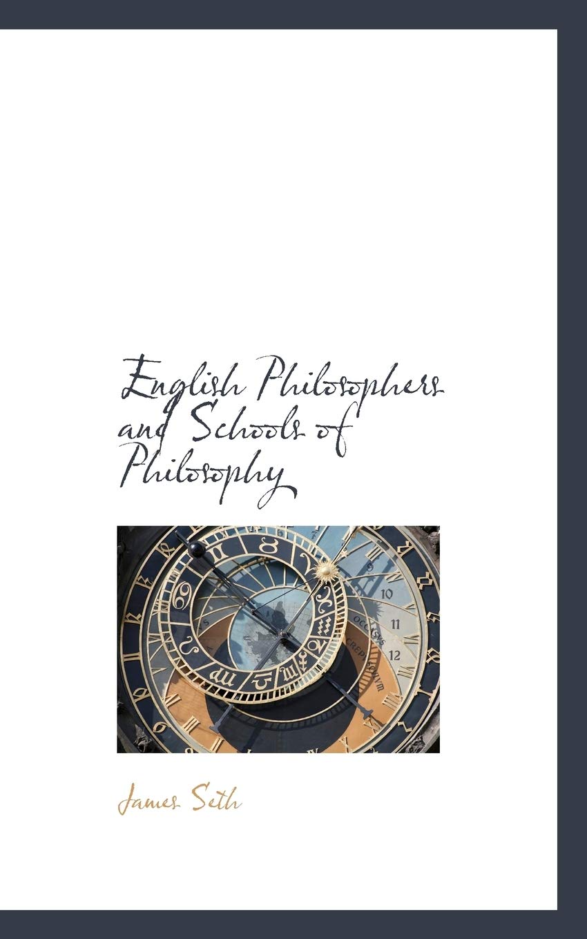 English Philosophers and Schools of Philosophy Philosophy