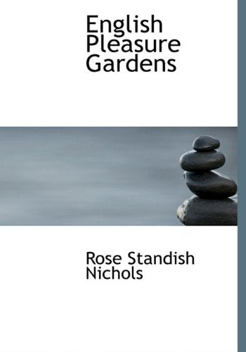 English Pleasure Gardens Architecture