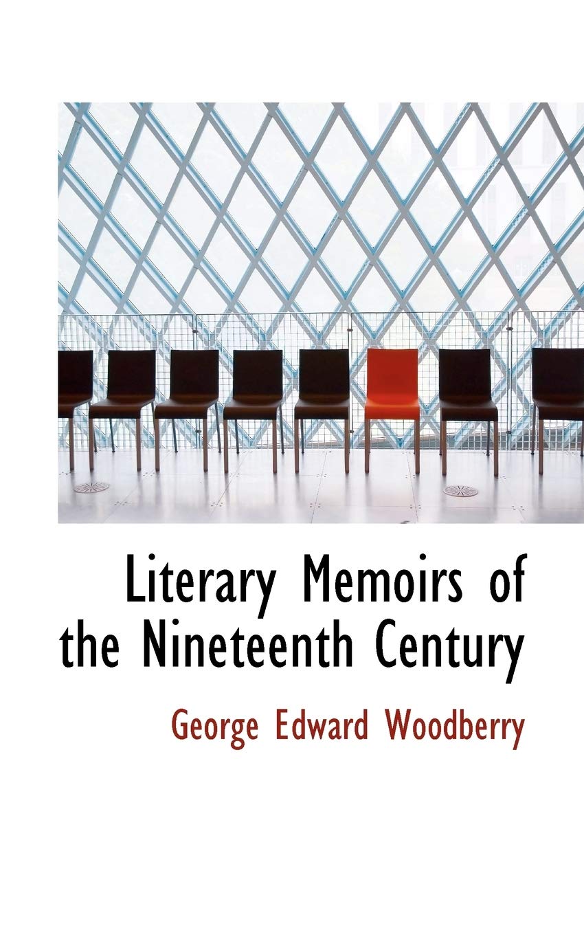 Literary Memoirs of the Nineteenth Century Contemporary literature
