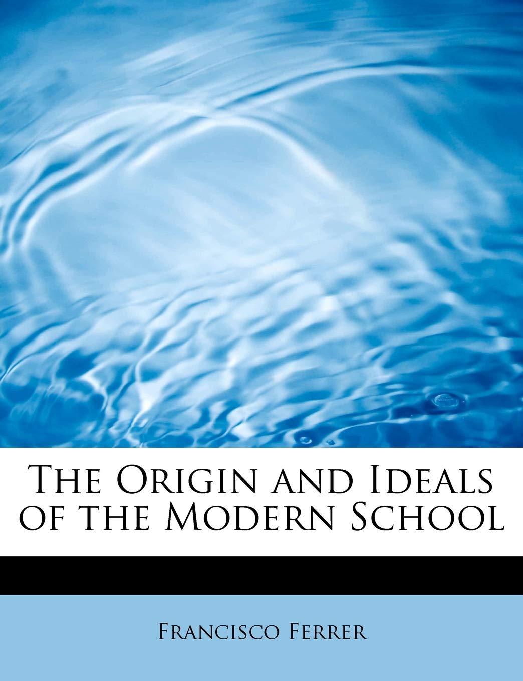 The Origin and Ideals of the Modern School Contemporary literature