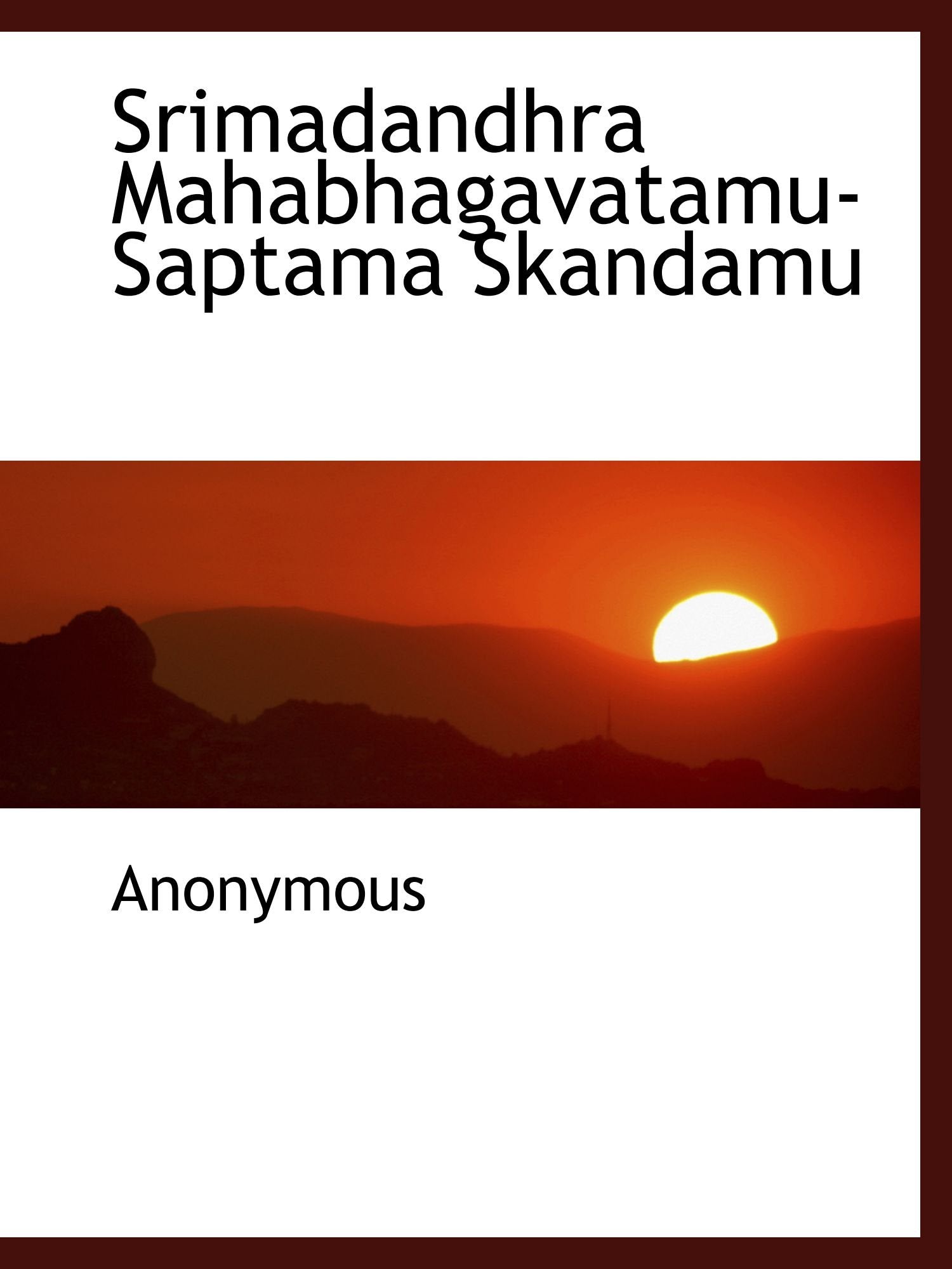 Srimadandhra Mahabhagavatamu-Saptama Skandamu Politics & History