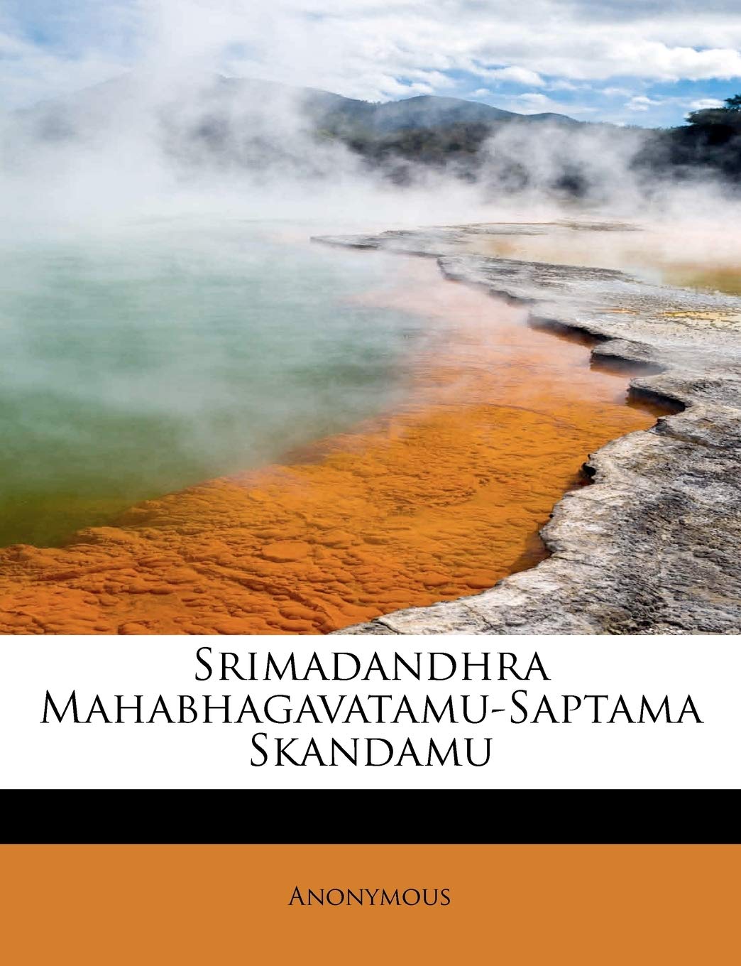 Srimadandhra Mahabhagavatamu-Saptama Skandamu Politics & History