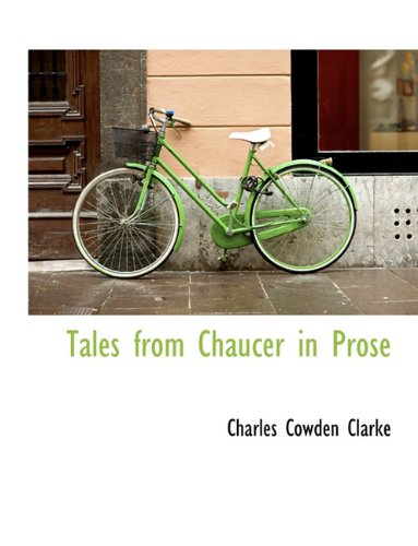Tales from Chaucer in Prose Essays & Short Stories