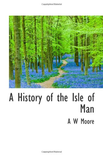 A History of the Isle of Man Politics & History