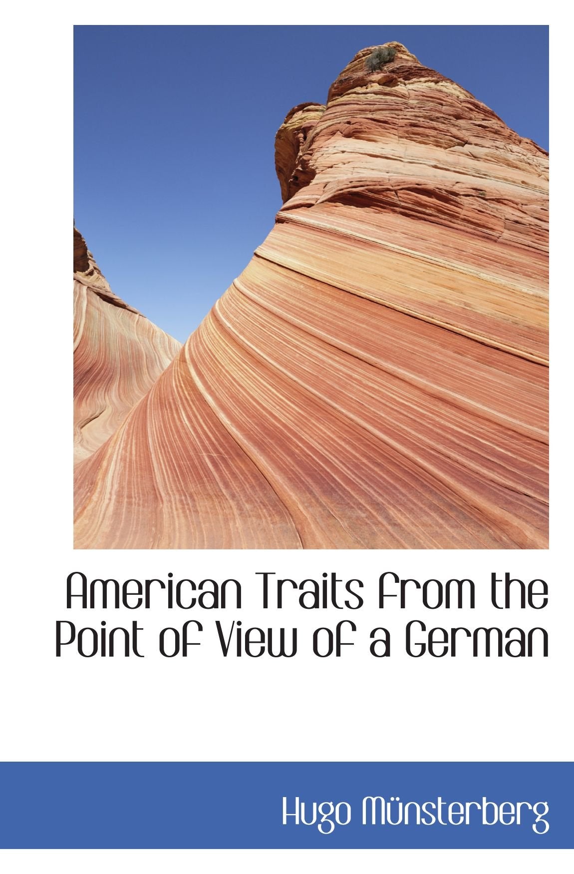 American Traits from the Point of View of a German Politics & History