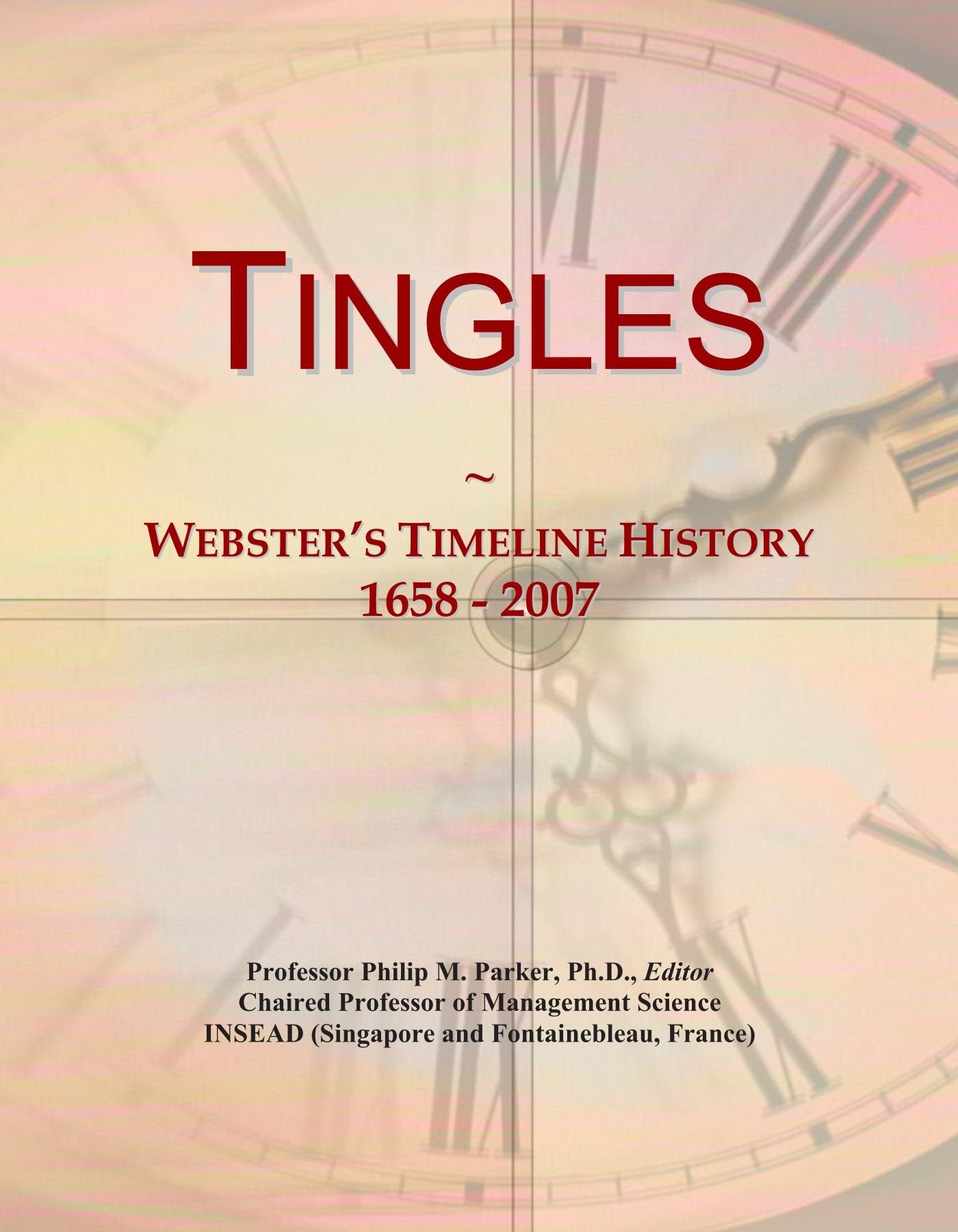 Product Image: Tingles: Webster's Timeline History, 1658 - 2007