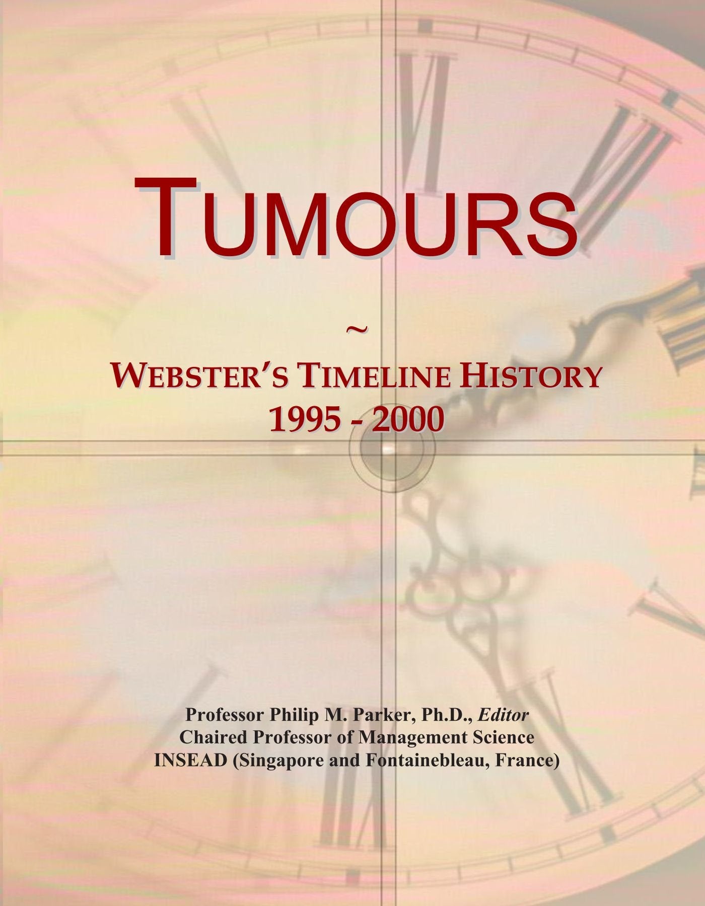 Product Image: Tumours: Webster's Timeline History, 1995 - 2000