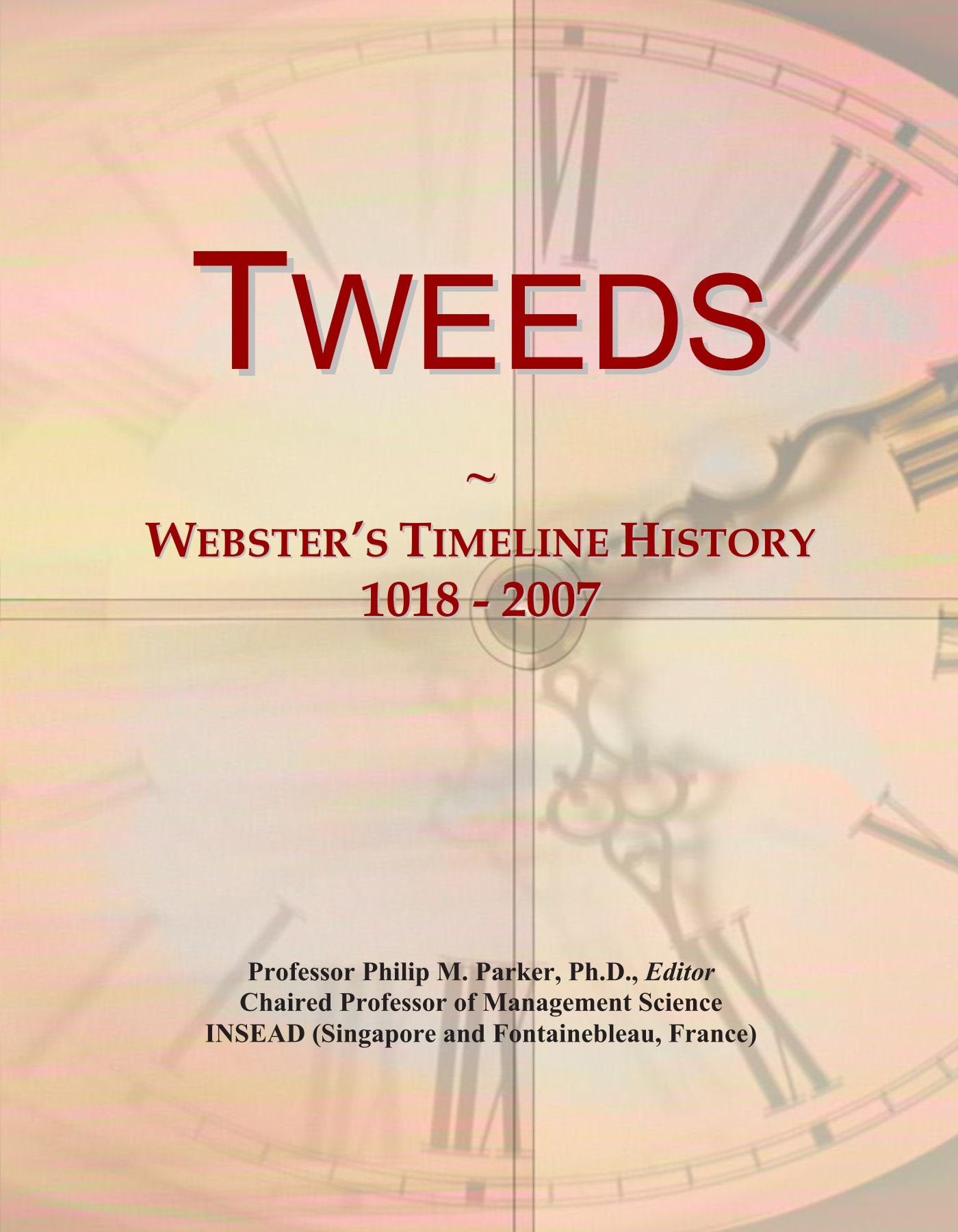 Product Image: Tweeds: Webster's Timeline History, 1018 - 2007