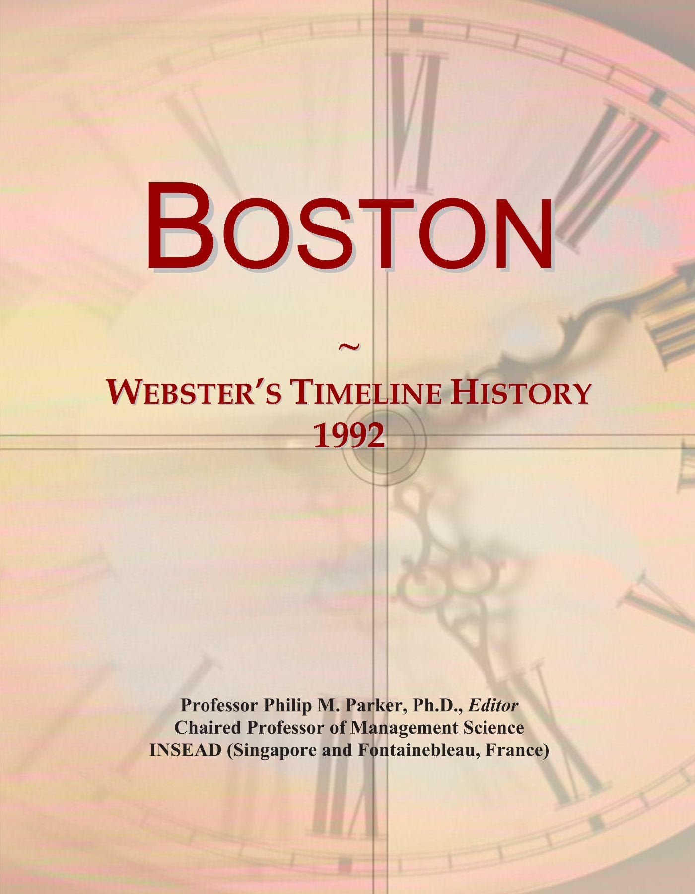Product Image: Boston: Webster's Timeline History, 1992