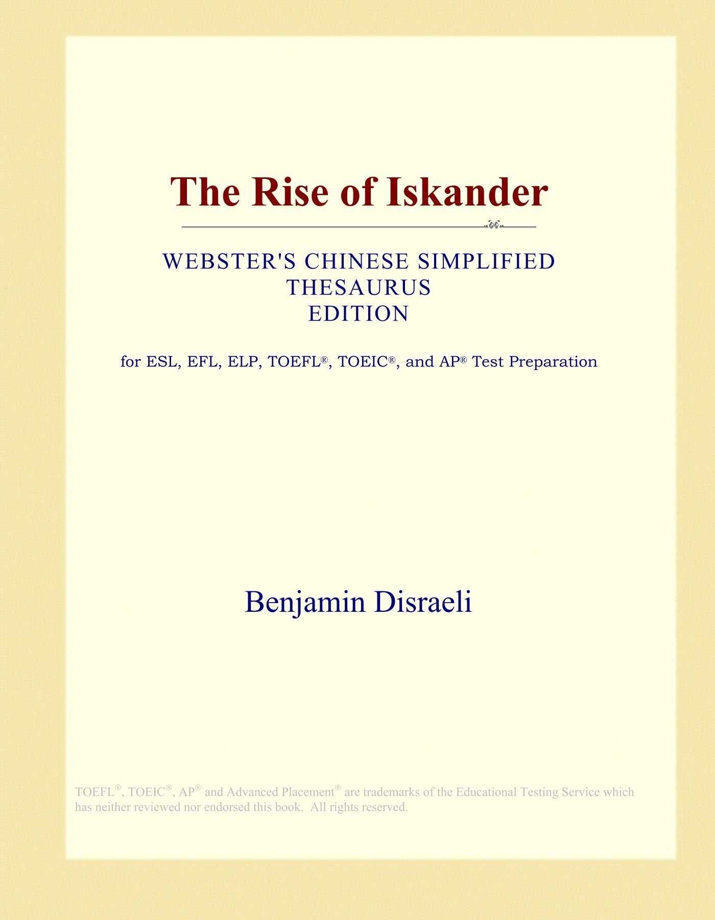 The Rise of Iskander (Webster's Chinese Simplified Thesaurus Edition) Study Guides