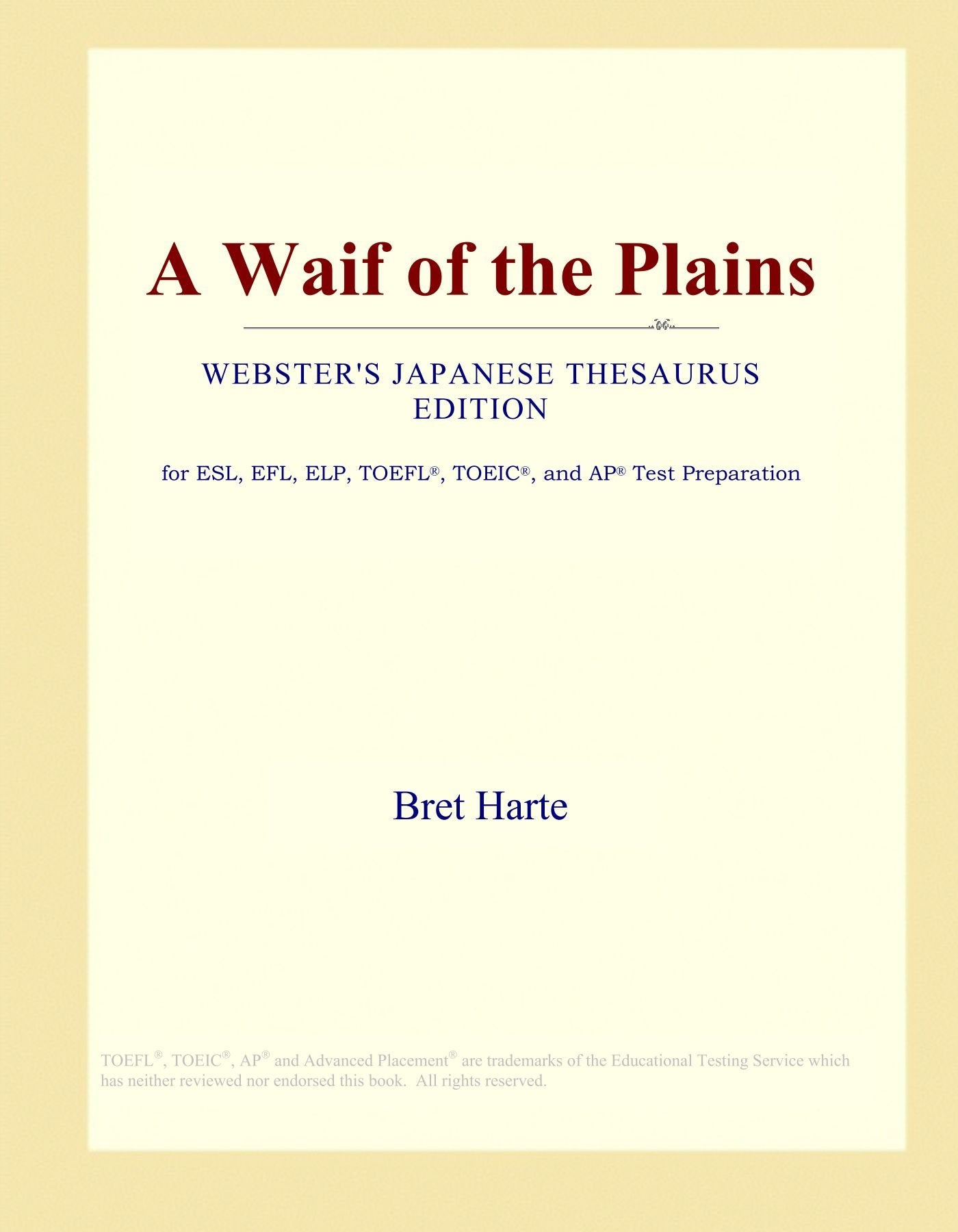 A Waif of the Plains (Webster's Japanese Thesaurus Edition) Study Guides
