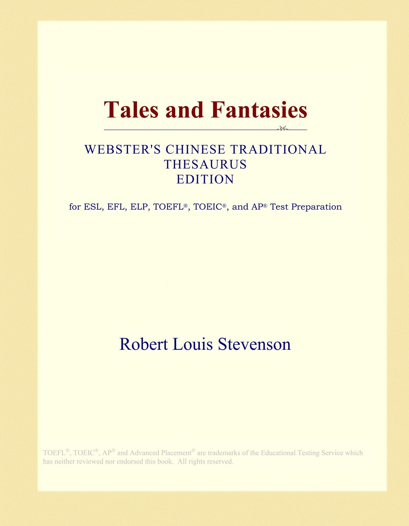 Tales and Fantasies (Webster's Chinese Traditional Thesaurus Edition) Study Guides