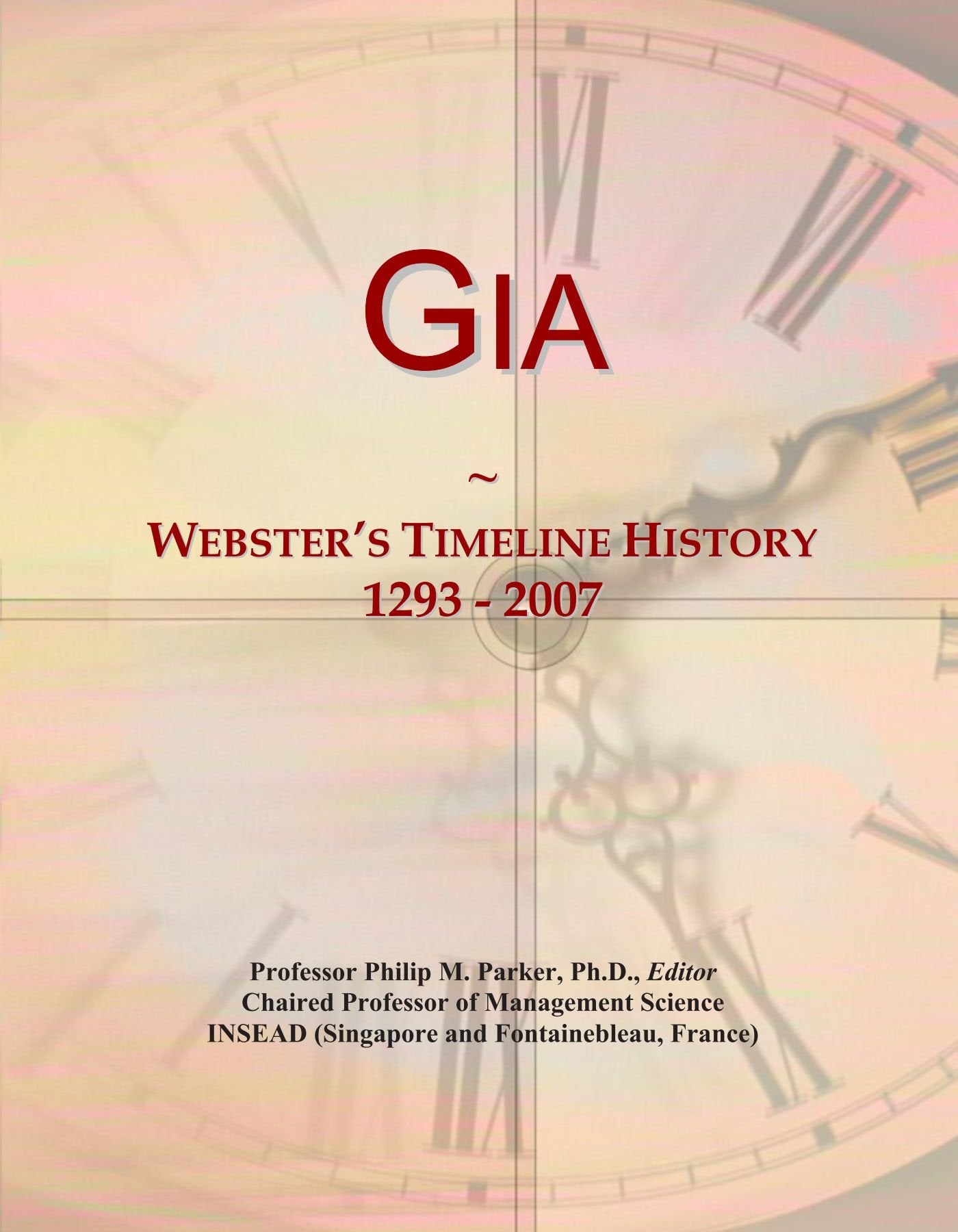 Product Image: Gia: Webster's Timeline History, 1293 - 2007