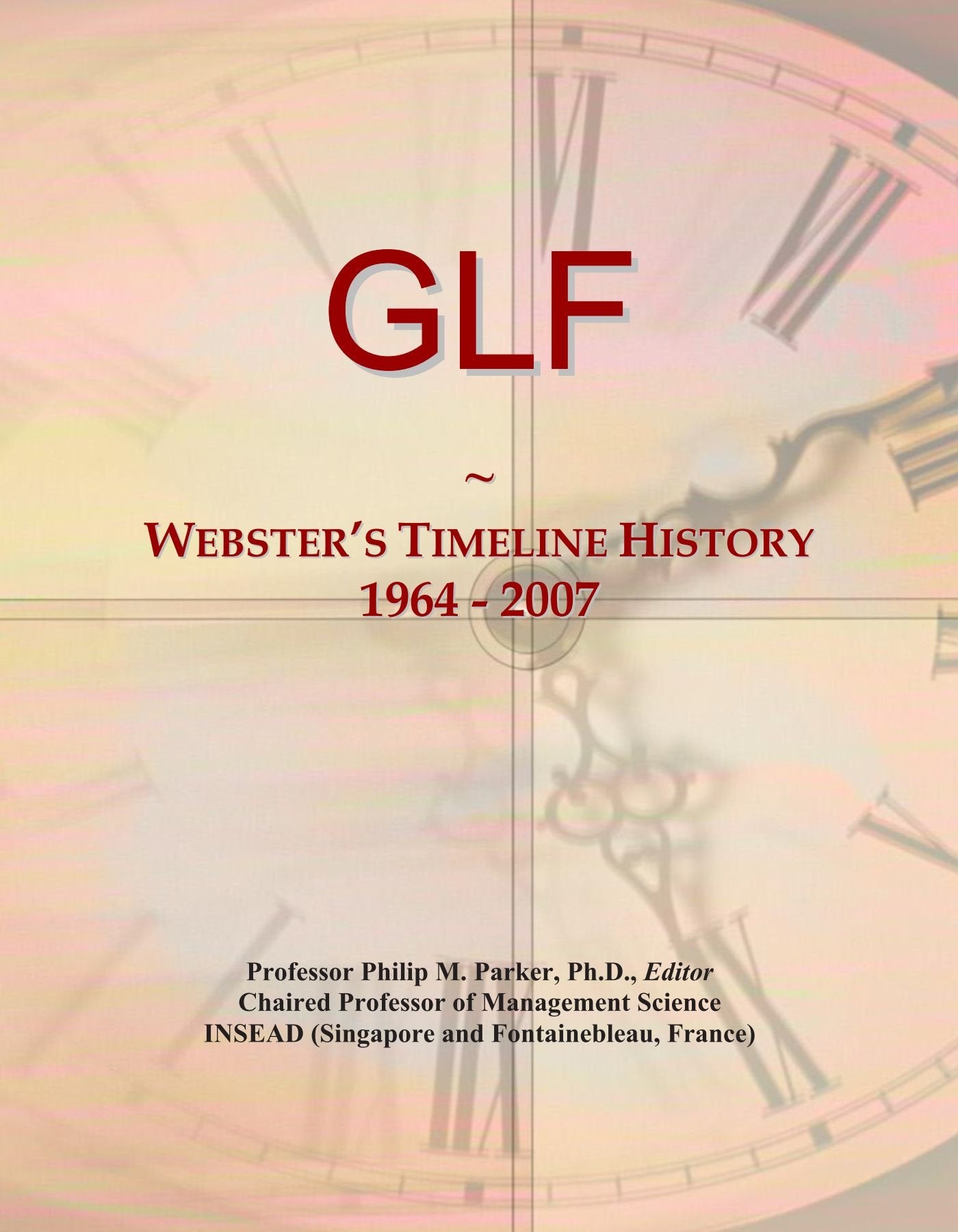 Product Image: GLF: Webster's Timeline History, 1964 - 2007