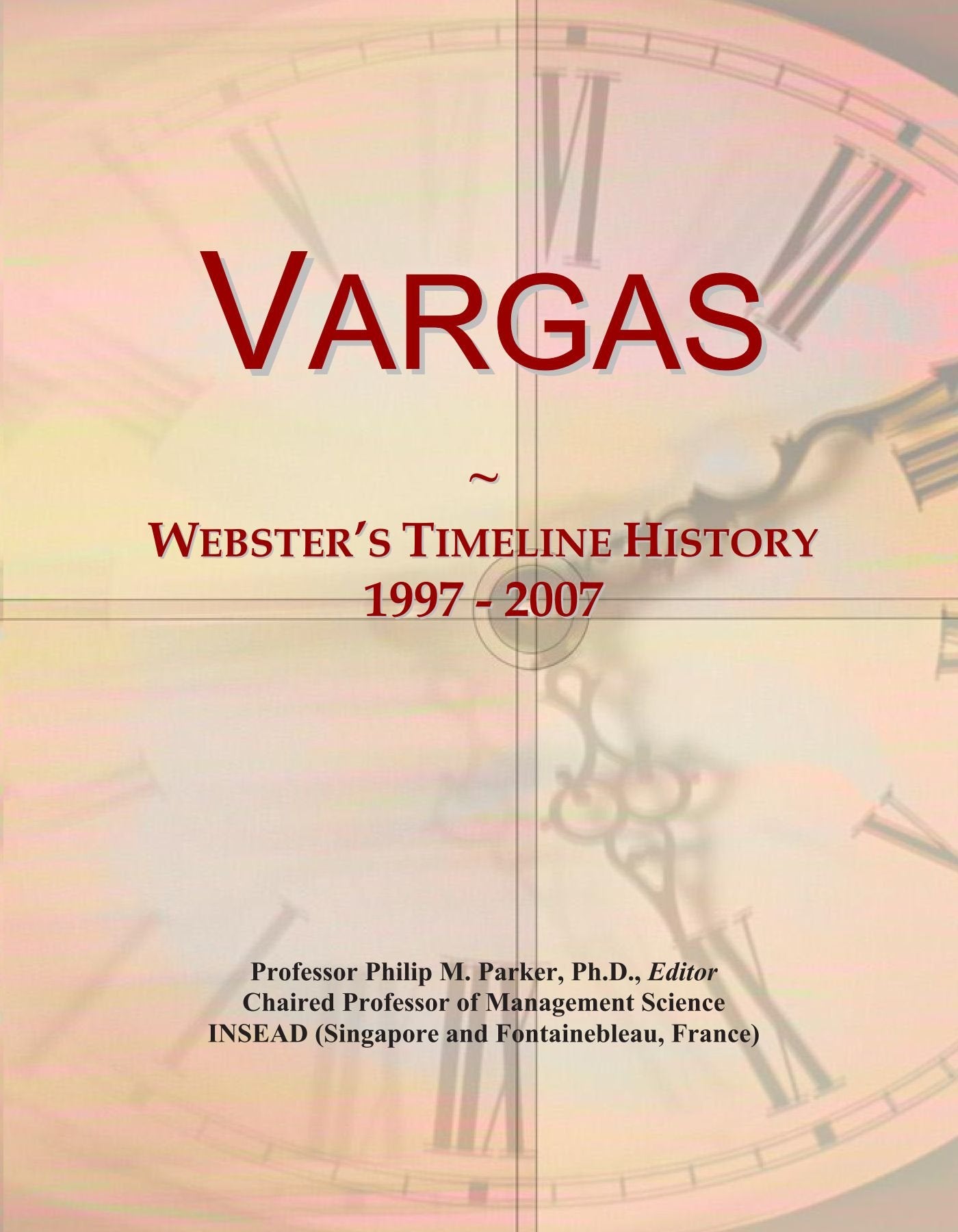 Product Image: Vargas: Webster's Timeline History, 1997 - 2007