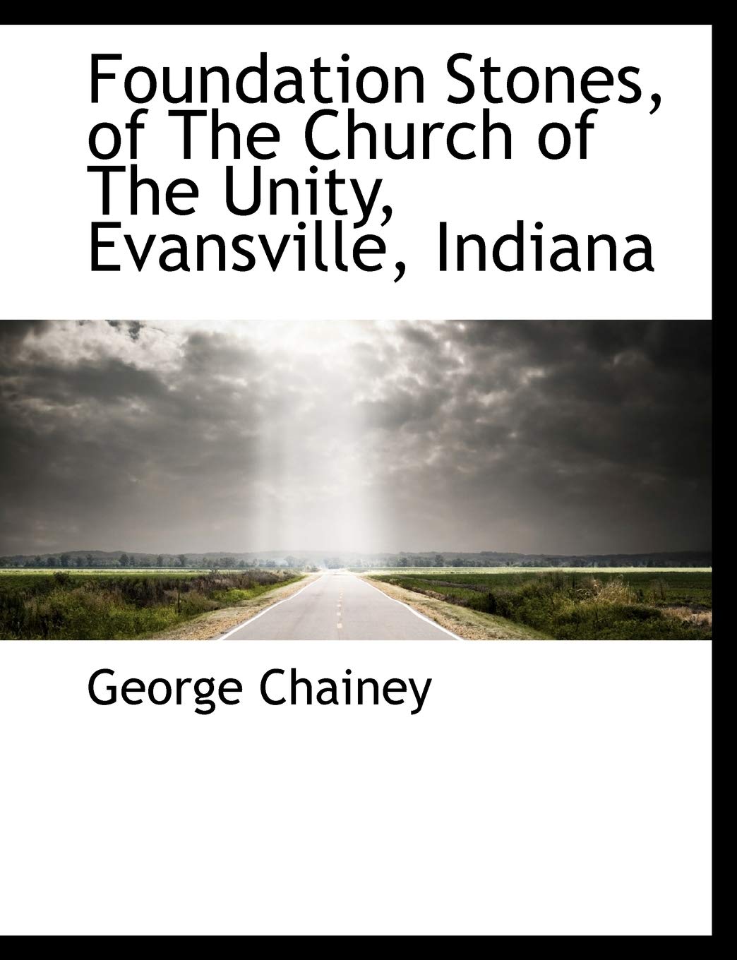 Foundation Stones, of the Church of the Unity, Evansville, Indiana Politics & History