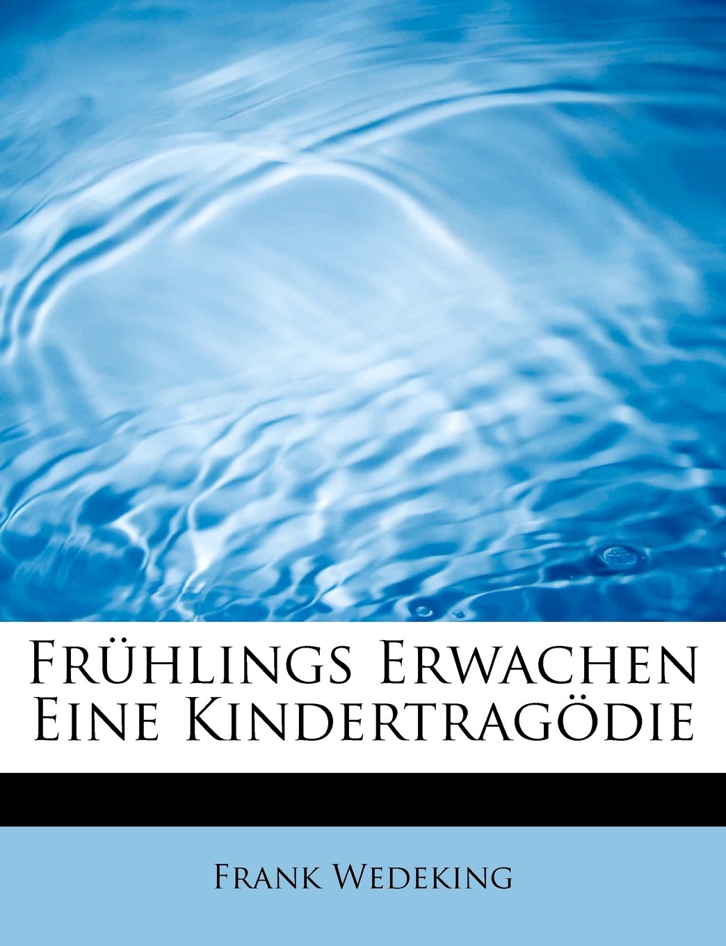 Fruhlings Erwachen Eine Kindertragodie Politics & History