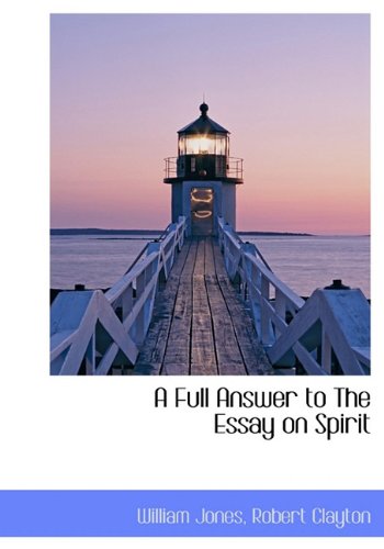 A Full Answer to the Essay on Spirit Philosophy