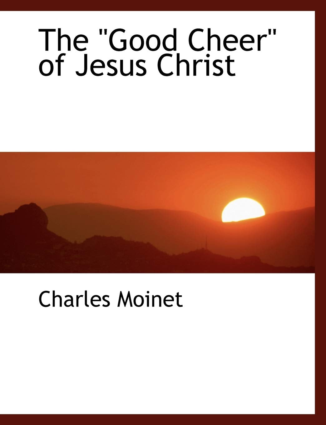 The Good Cheer of Jesus Christ Law