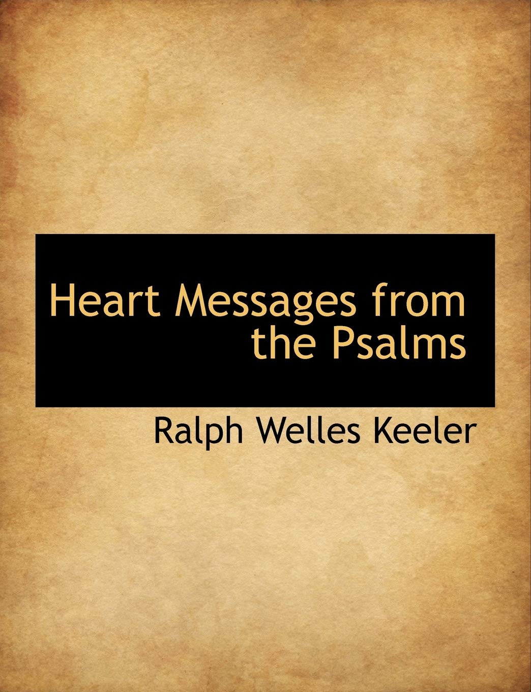 Heart Messages from the Psalms Politics & History