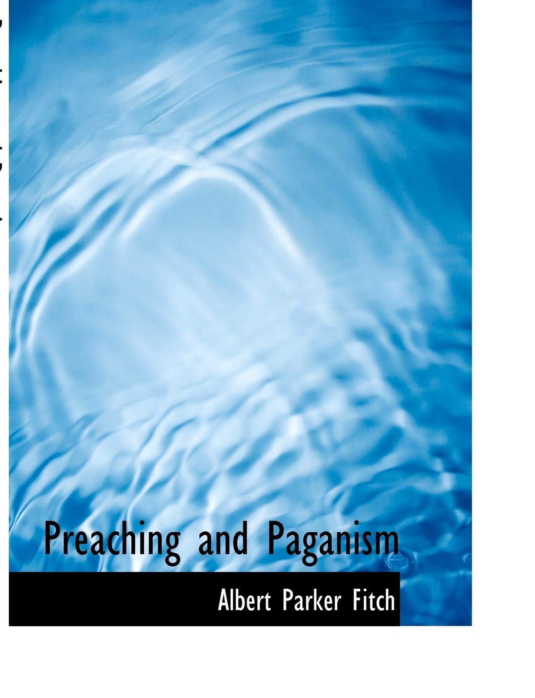 Product Image: Preaching and Paganism
