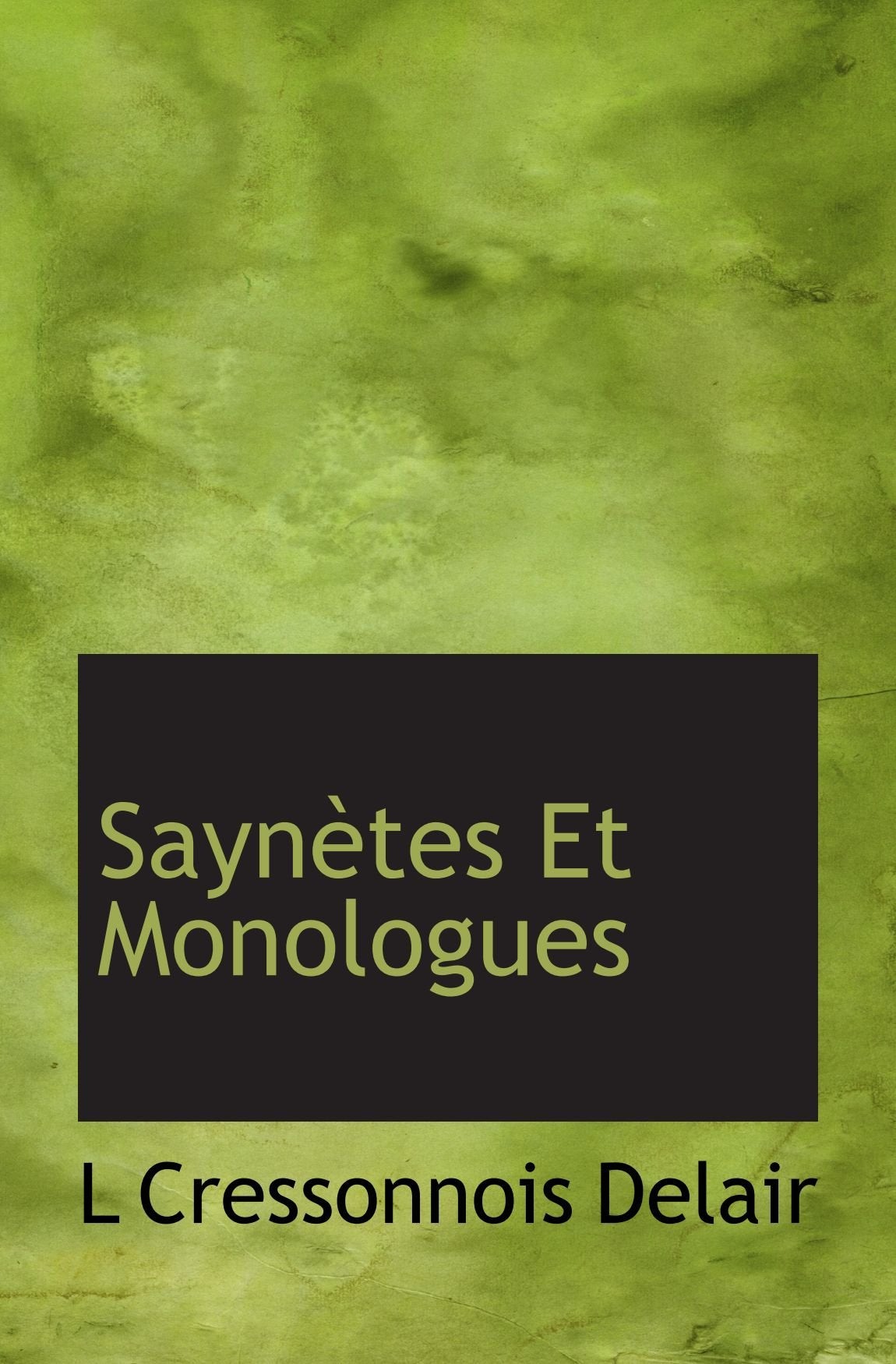 Saynètes Et Monologues book