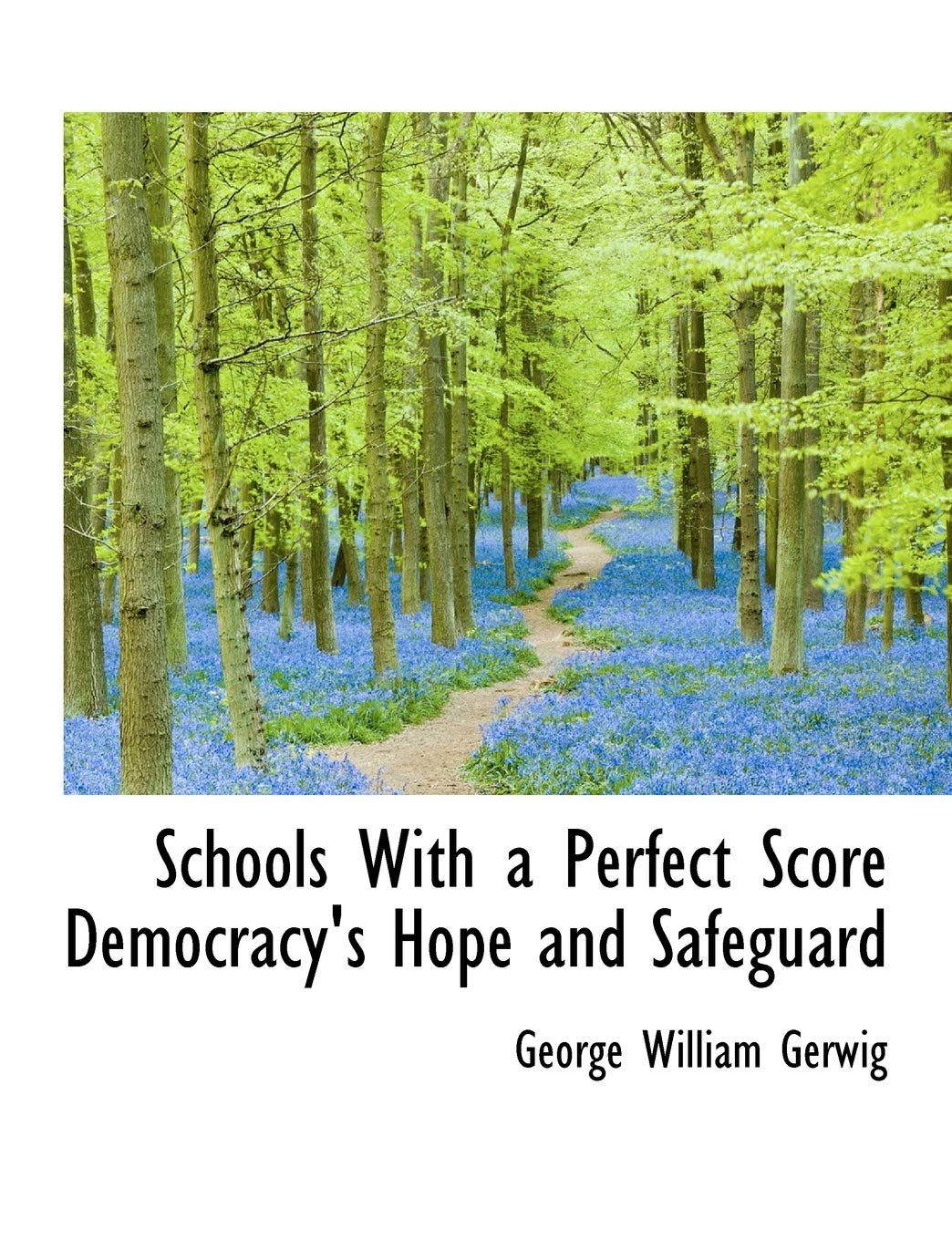 Schools with a Perfect Score Democracy's Hope and Safeguard Politics & History