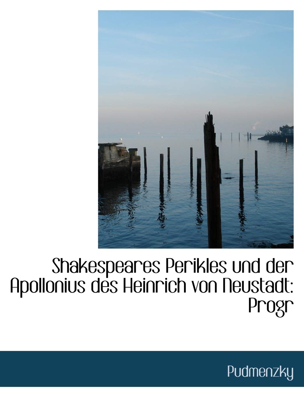 Shakespeares Perikles und der Apollonius des Heinrich von Neustadt: Progr Social Sciences