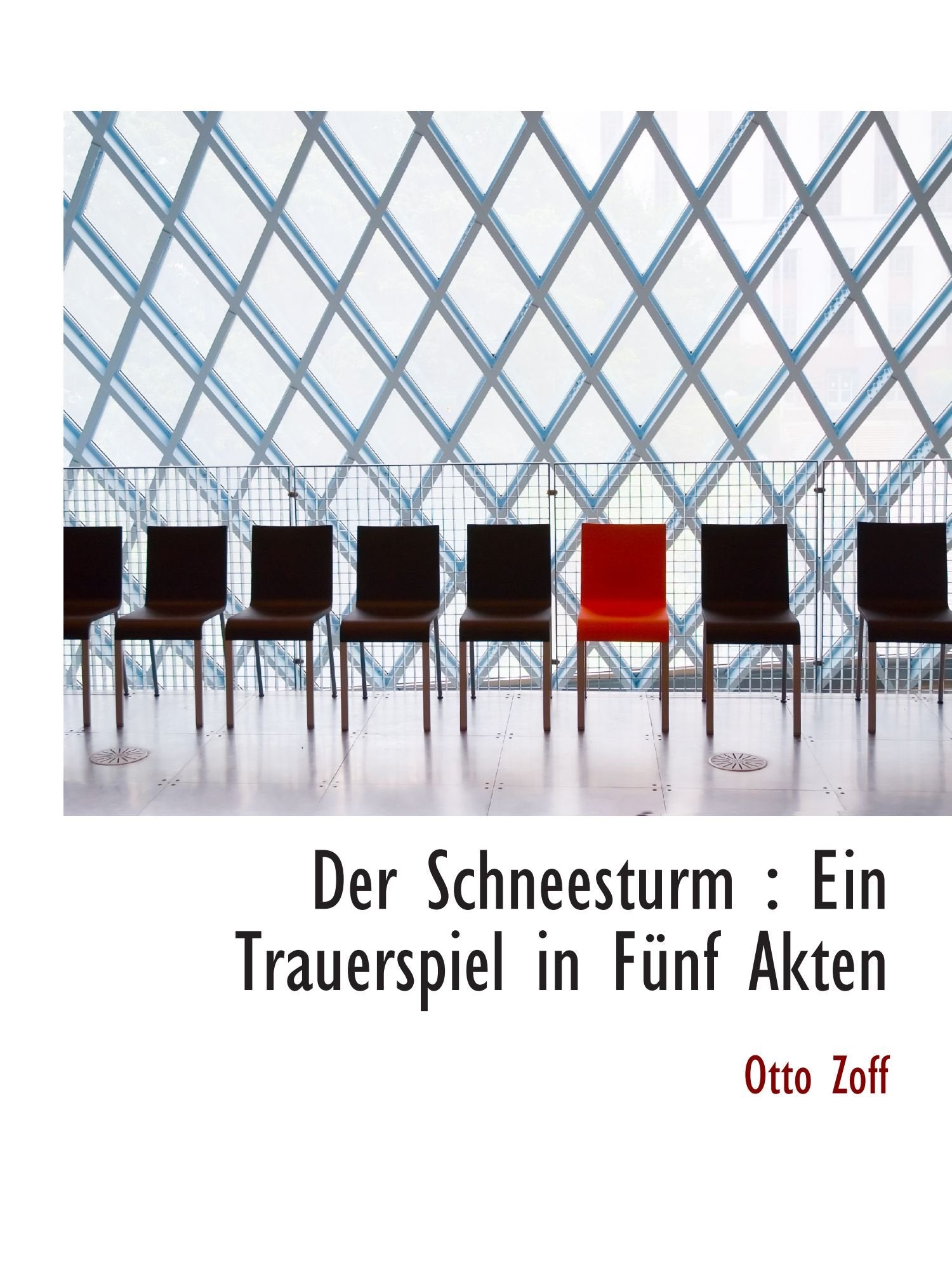 Der Schneesturm : Ein Trauerspiel in Fünf Akten Politics & History