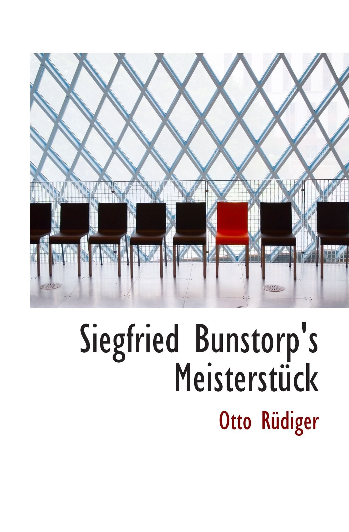Siegfried Bunstorp's Meisterstück Politics & History