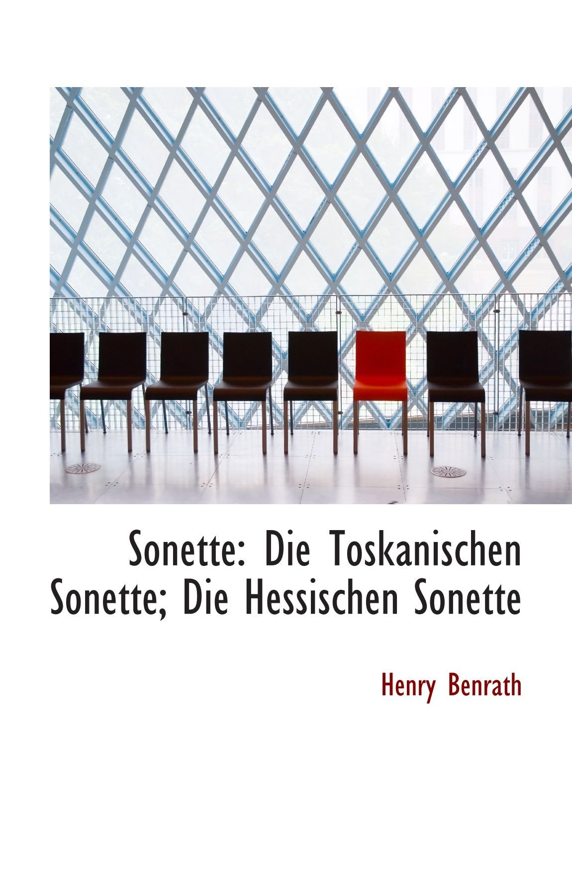 Sonette: Die Toskanischen Sonette; Die Hessischen Sonette Politics & History
