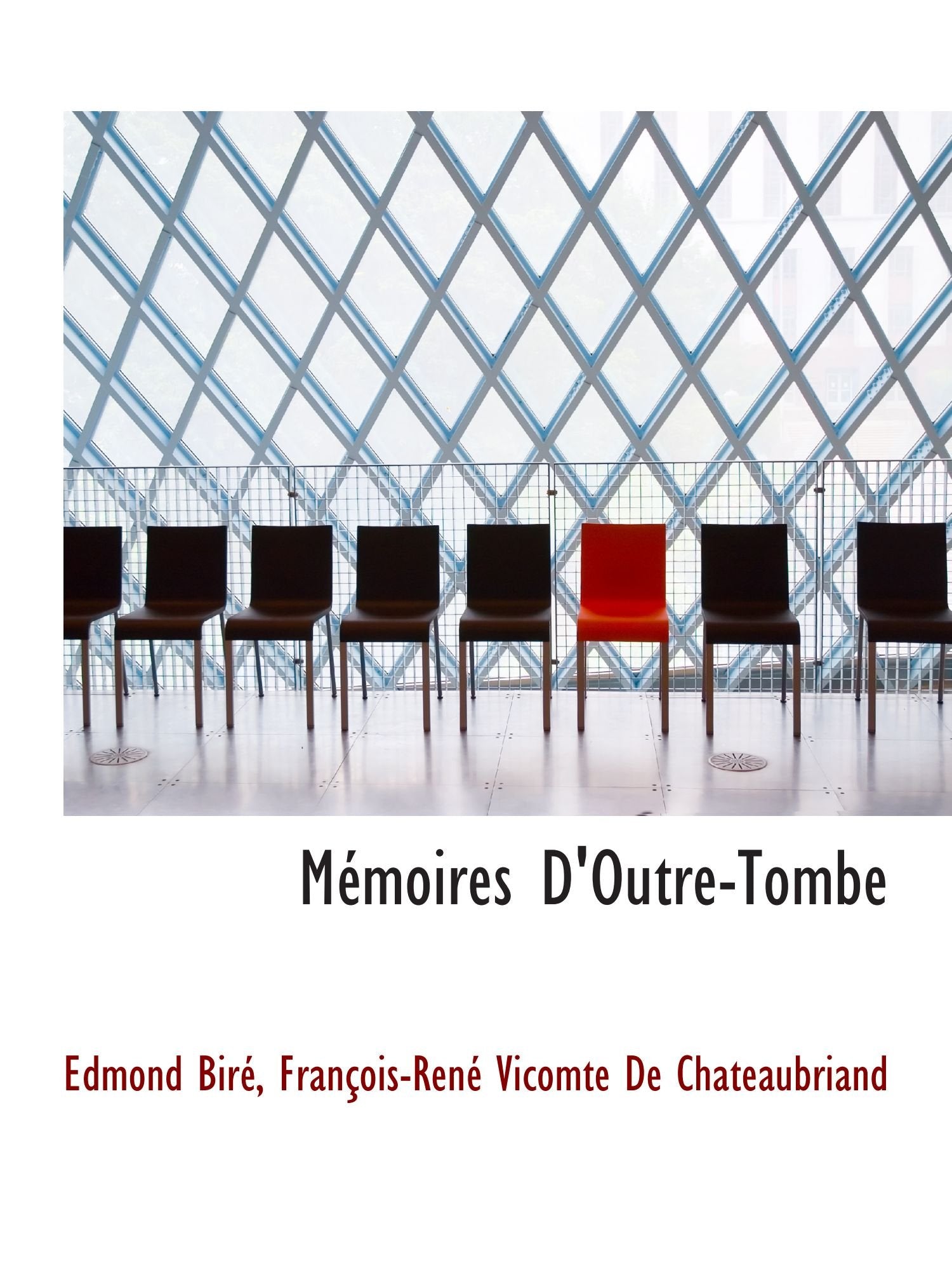 Mémoires D'Outre-Tombe book