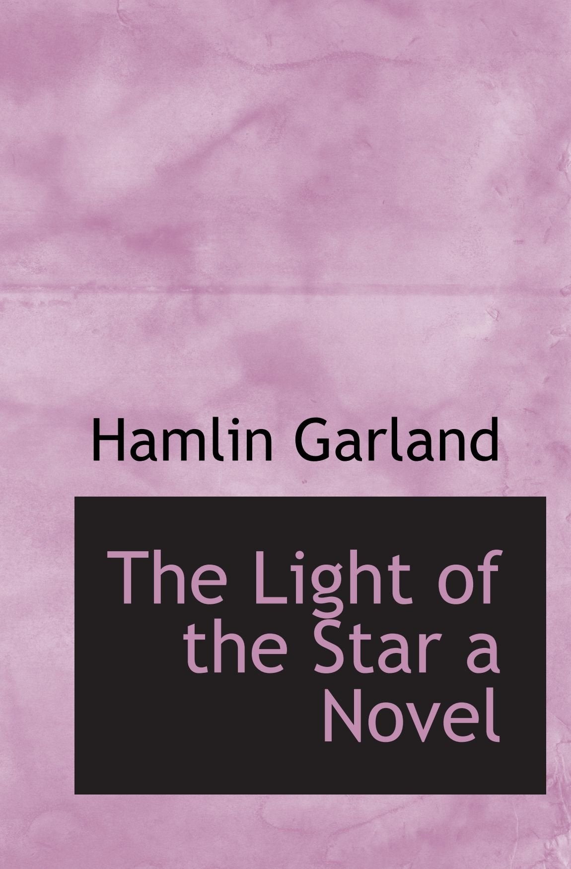 The Light of the Star a Novel Books