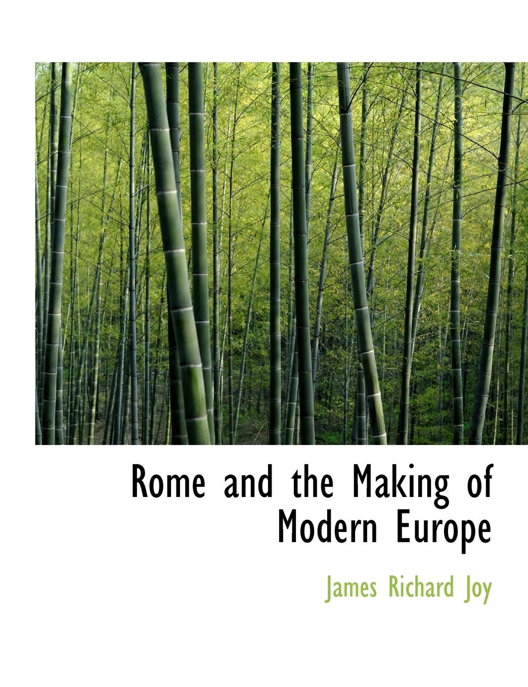Rome and the Making of Modern Europe Social Sciences