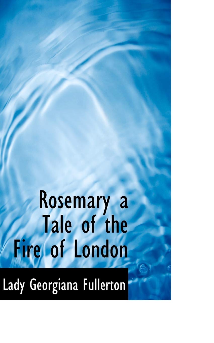 Rosemary a Tale of the Fire of London Books