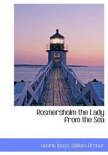 Rosmersholm the Lady from the Sea Books