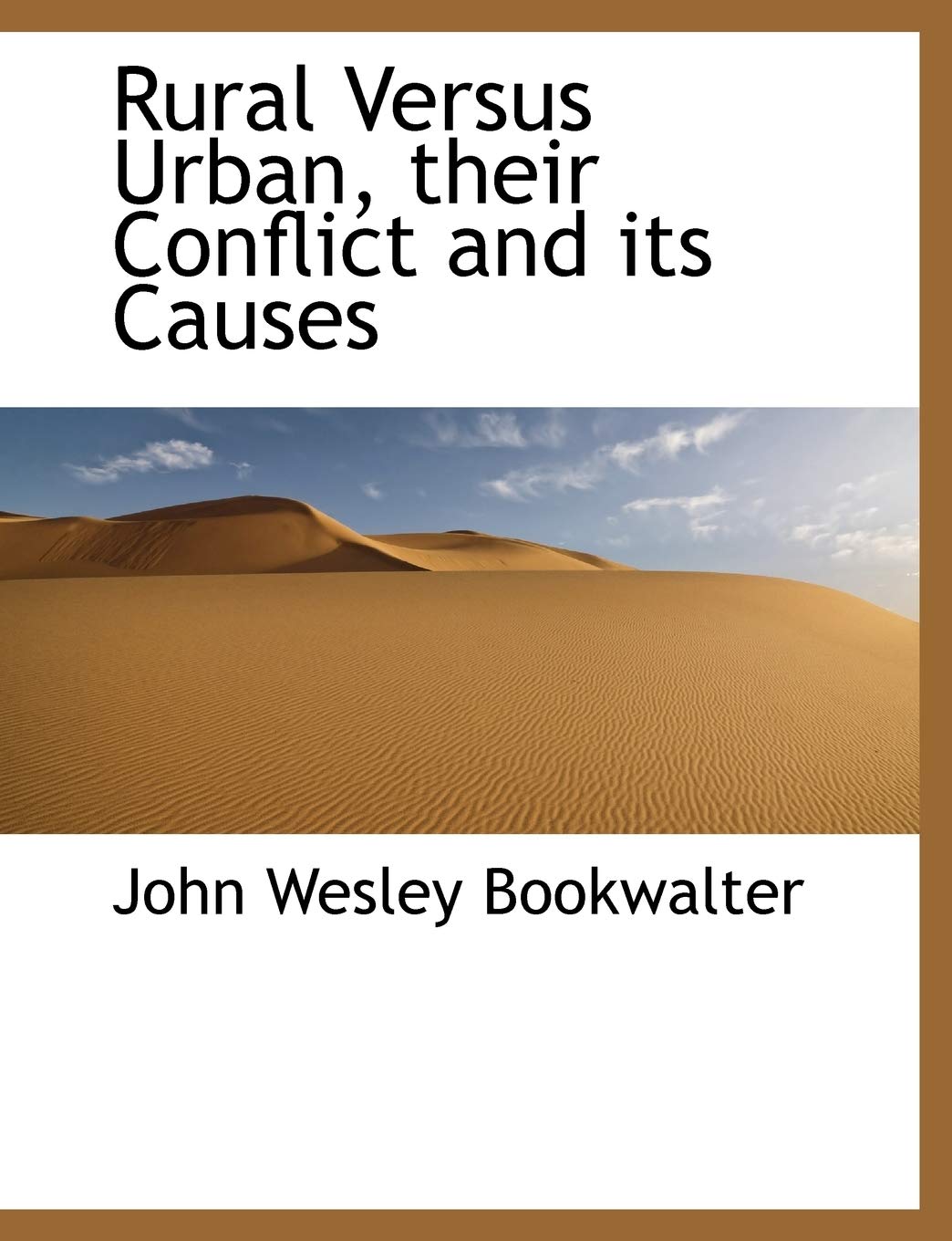 Rural Versus Urban, Their Conflict and Its Causes Politics & History