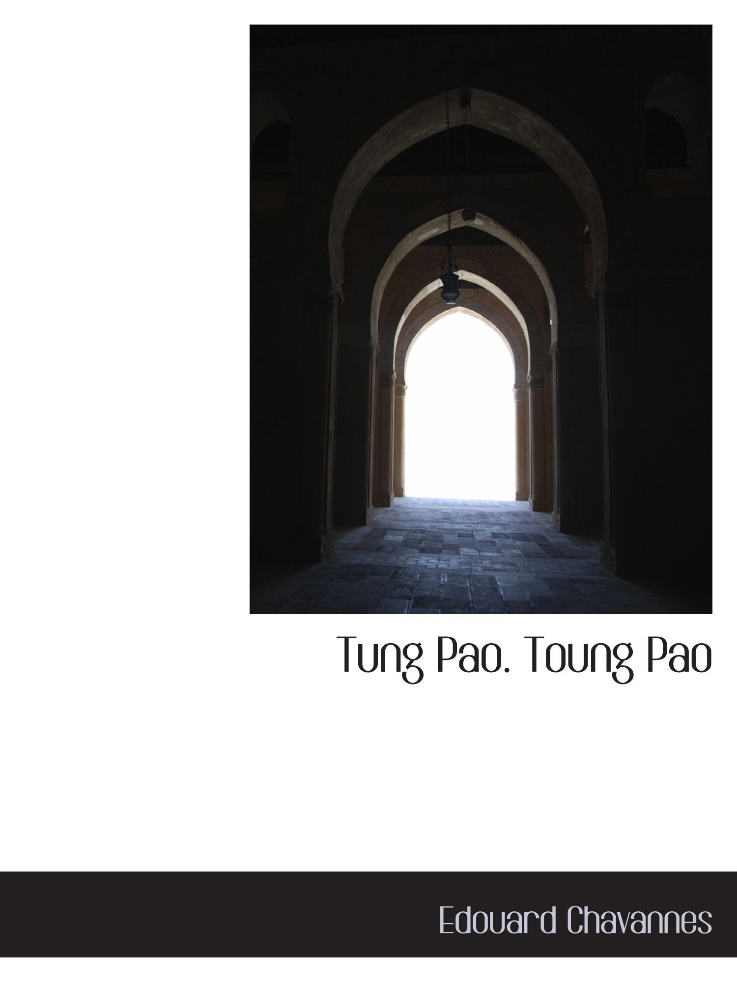Tung Pao. Toung Pao Politics & History