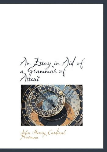 An Essay in Aid of a Grammar of Assent Religion & Esotericism