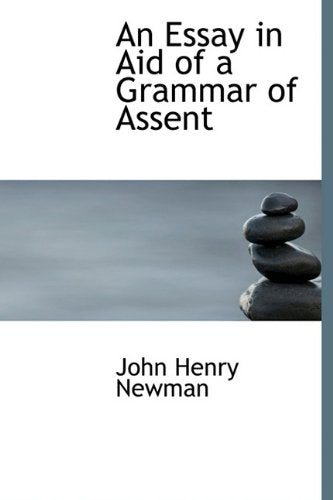 An Essay in Aid of a Grammar of Assent Politics & History