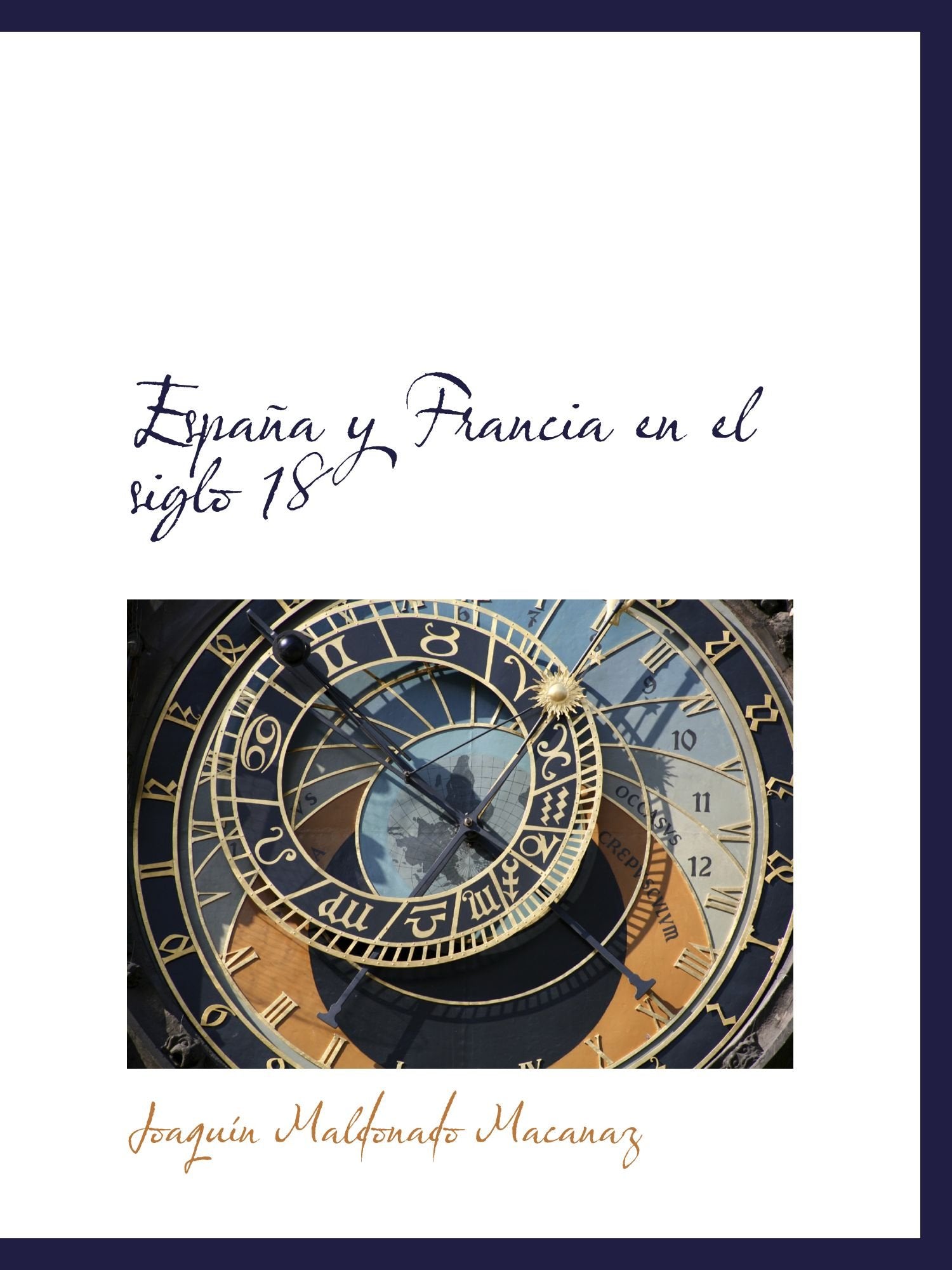 España y Francia en el siglo 18 Politics & History