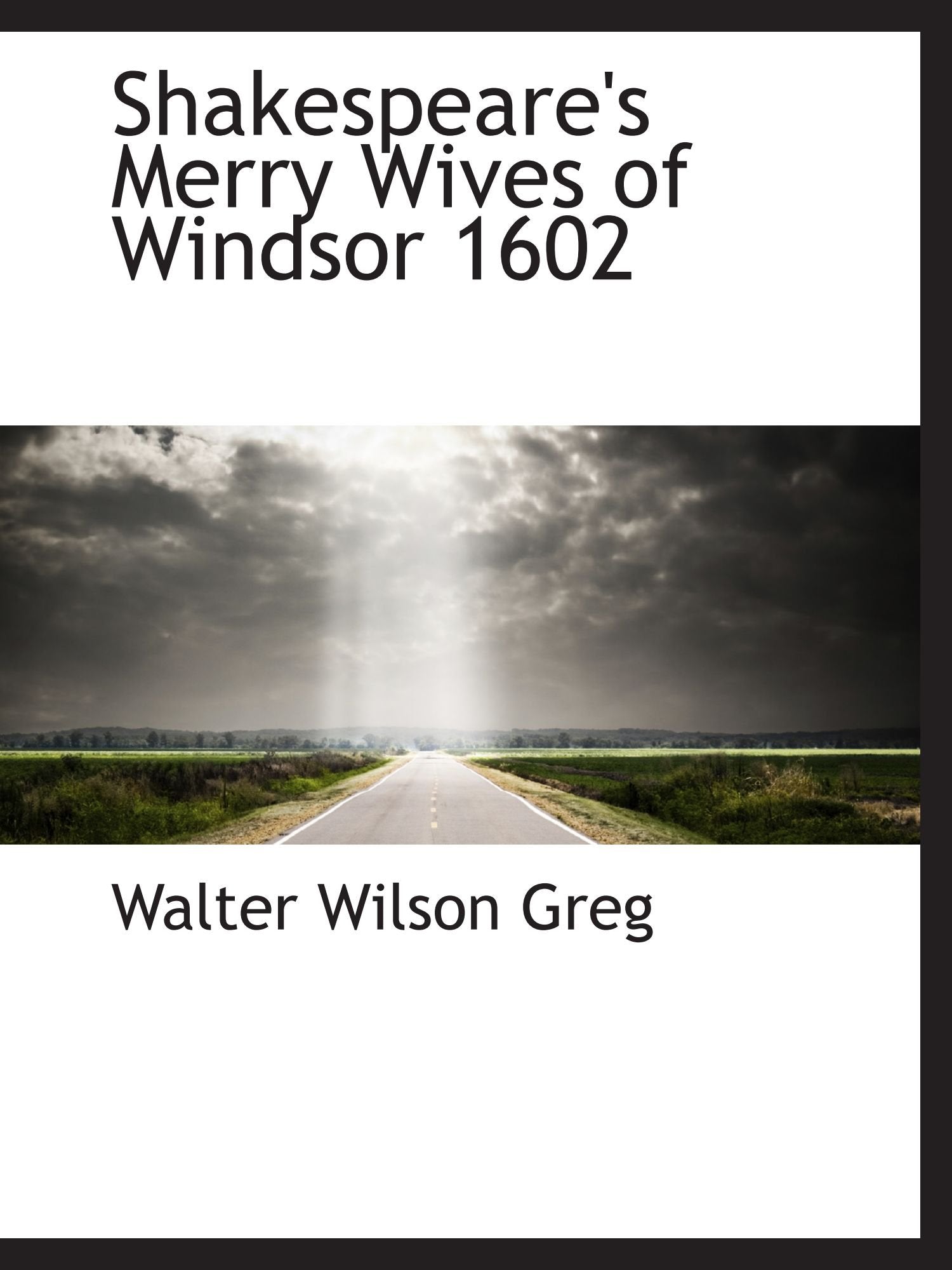 Shakespeare's Merry Wives of Windsor 1602 Politics & History