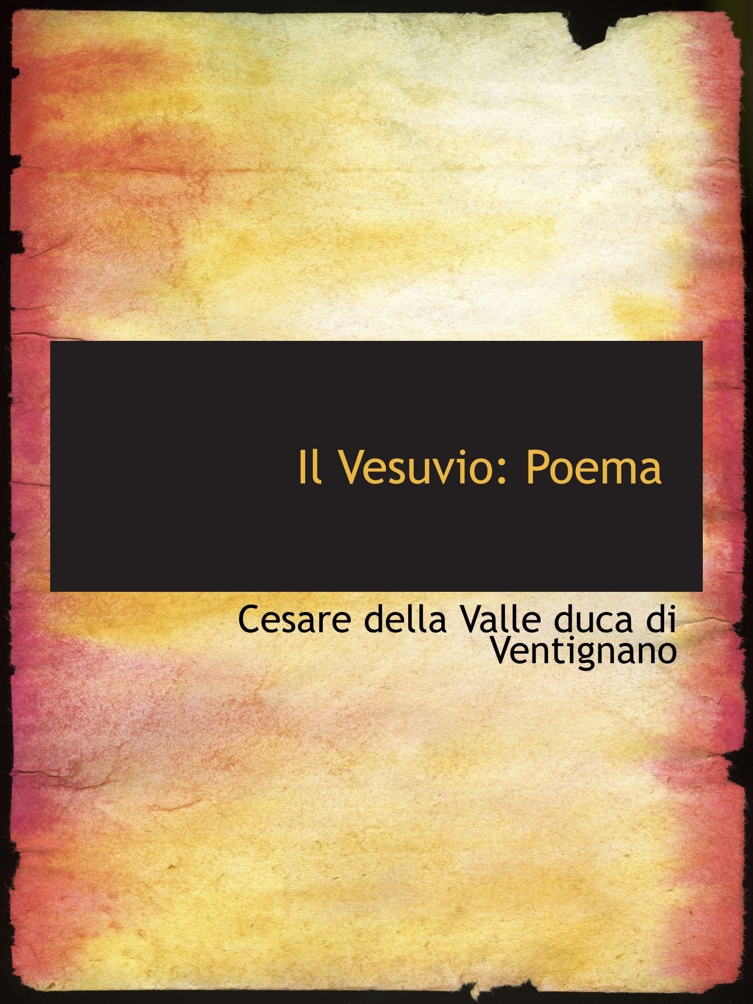 Il Vesuvio: Poema Politics & History