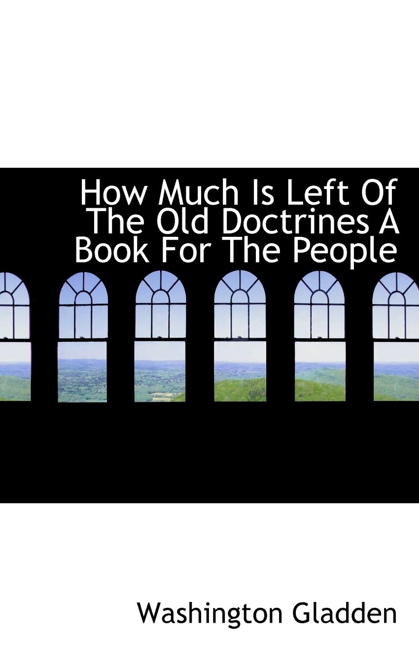 How Much Is Left of the Old Doctrines a Book for the People Politics & History